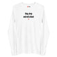 Stop, drop and roll a blunt - Longsleeve