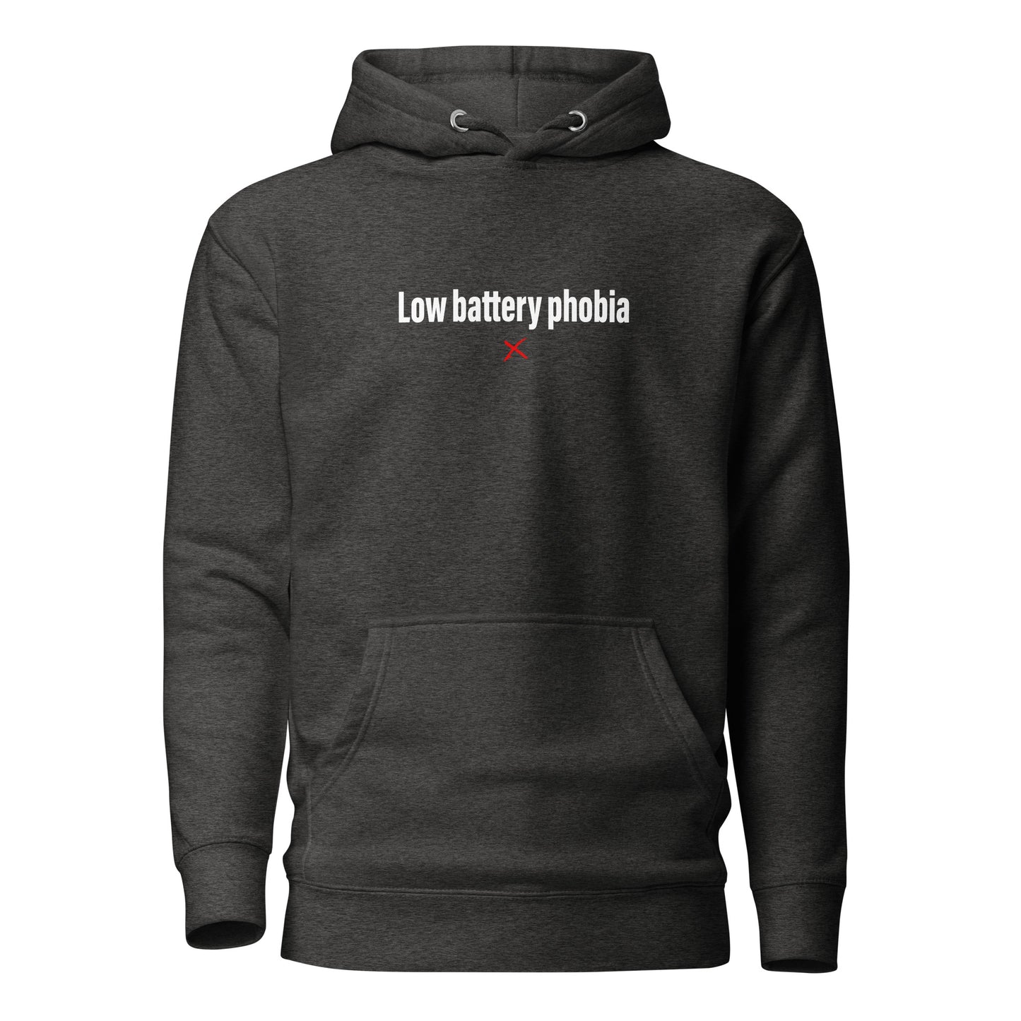 Low battery phobia - Hoodie