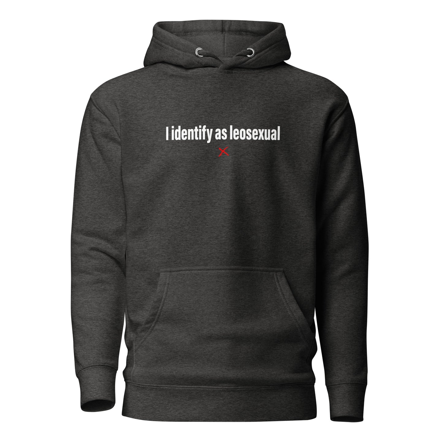 I identify as leosexual - Hoodie