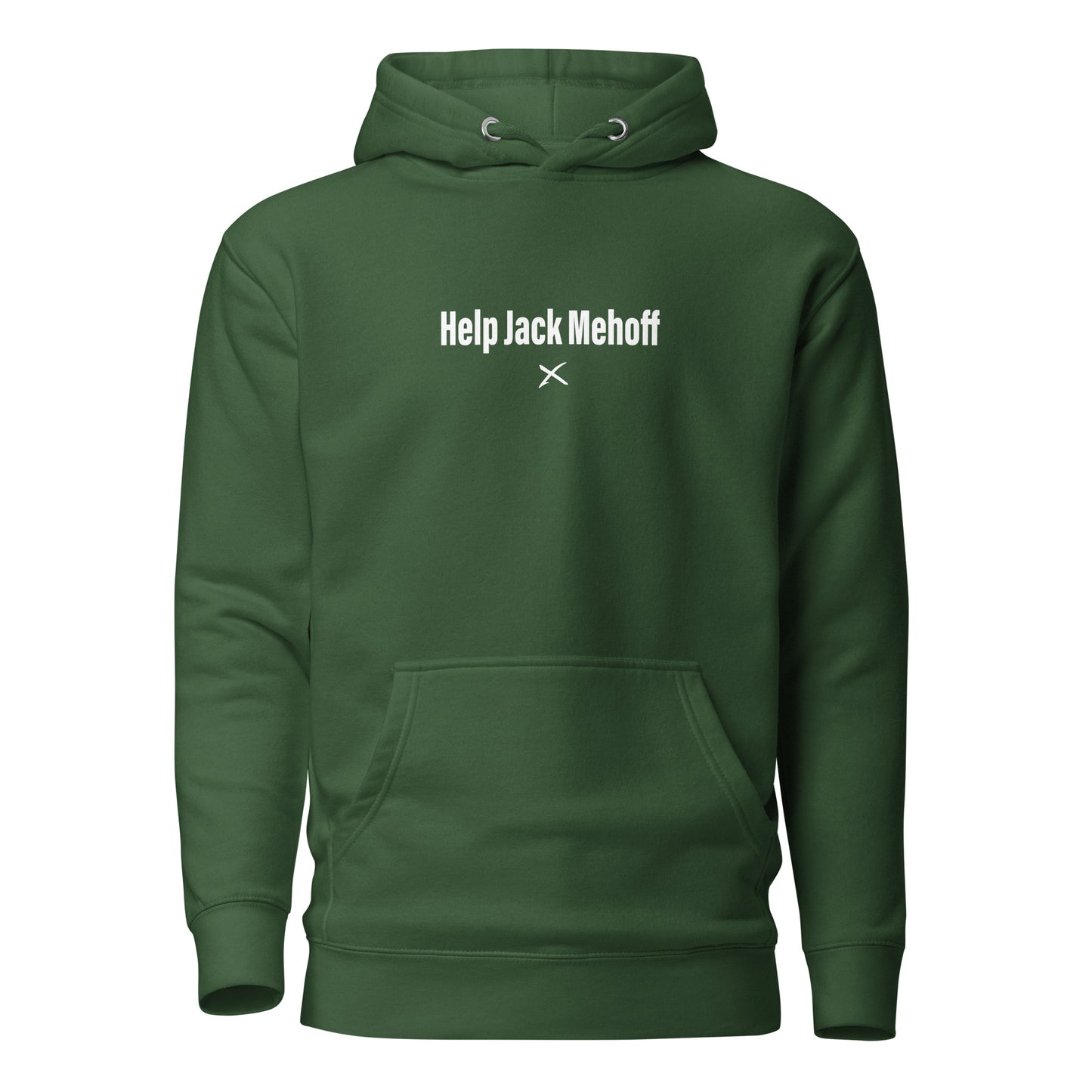 Help Jack Mehoff - Hoodie