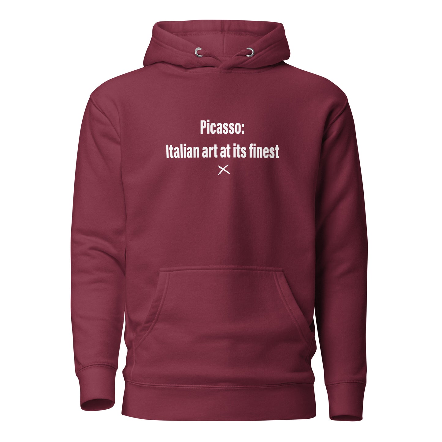Picasso: Italian art at its finest - Hoodie