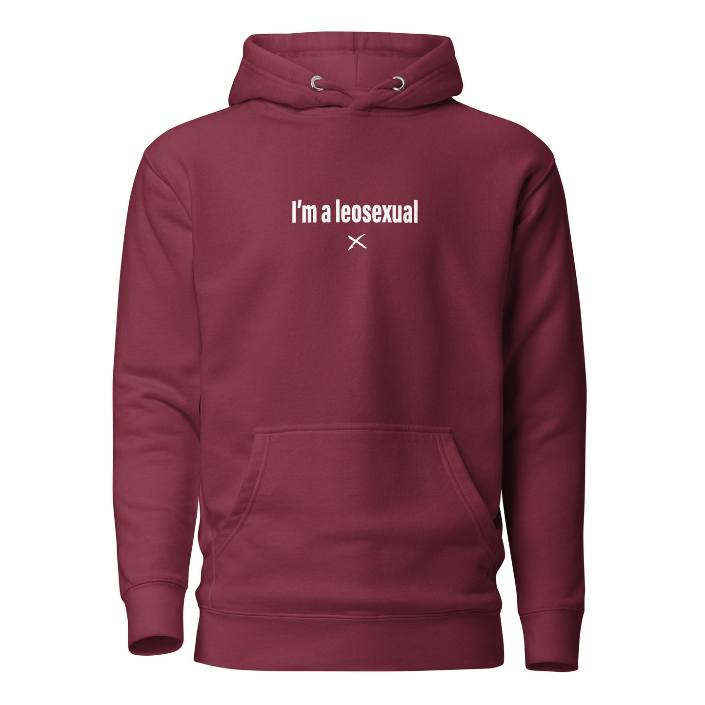 I'm a leosexual - Hoodie