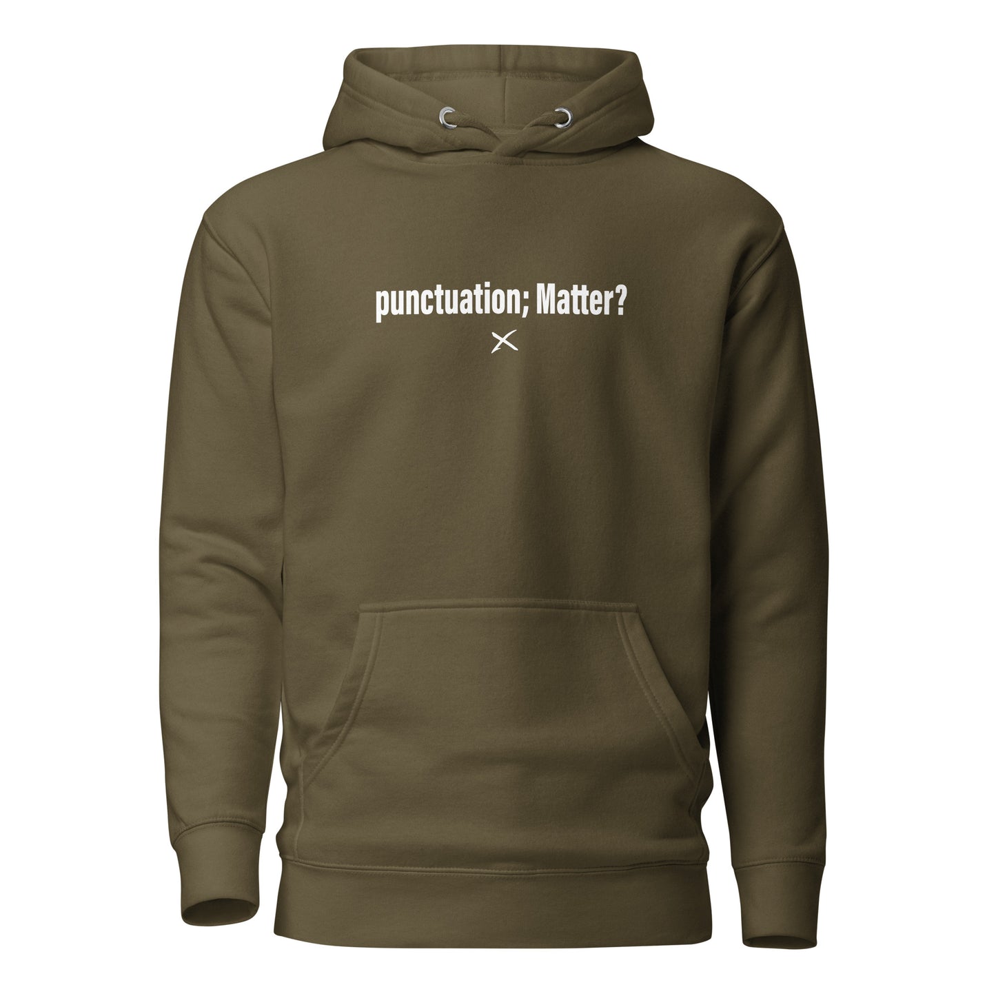 punctuation; Matter? - Hoodie