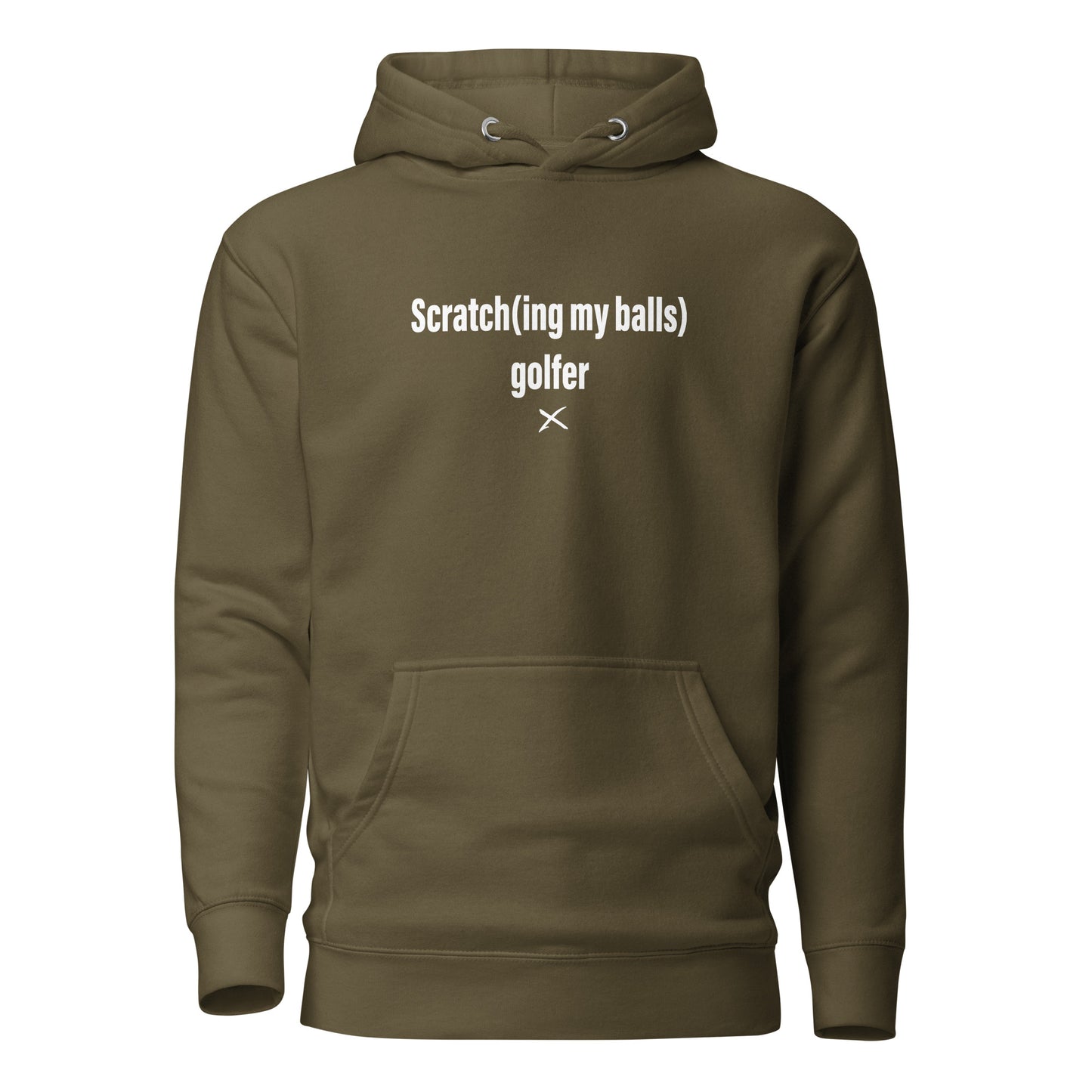 Scratch(ing my balls) golfer - Hoodie