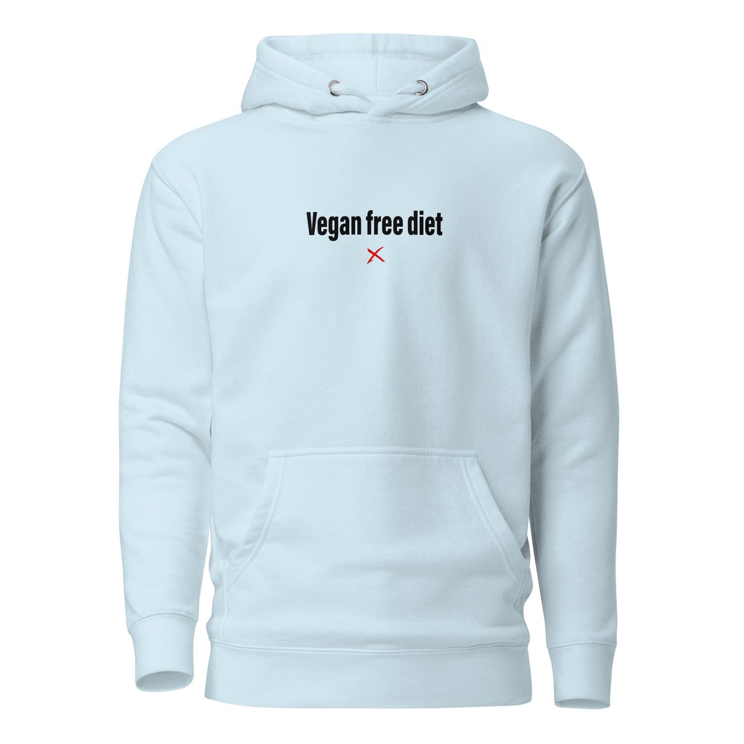 Vegan free diet - Hoodie