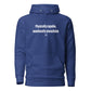 Physically capable, emotionally unavailable - Hoodie