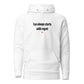 Fun always starts with regret - Hoodie