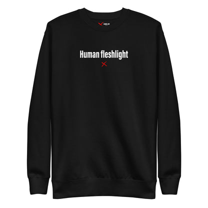 Human fleshlight - Sweatshirt