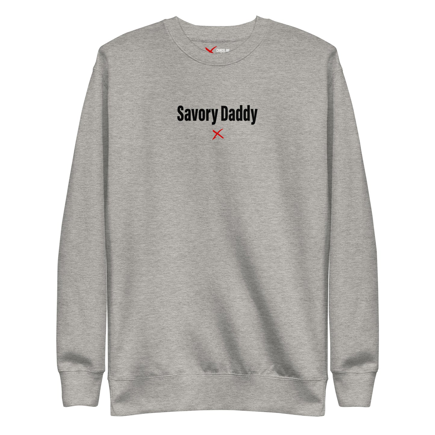 Savory Daddy - Sweatshirt