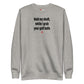 Hold my shaft, while I grab your golf balls - Sweatshirt