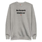 Non-therapeutic ketamine user - Sweatshirt