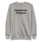 If you bring the favors, I'll bring the party - Sweatshirt