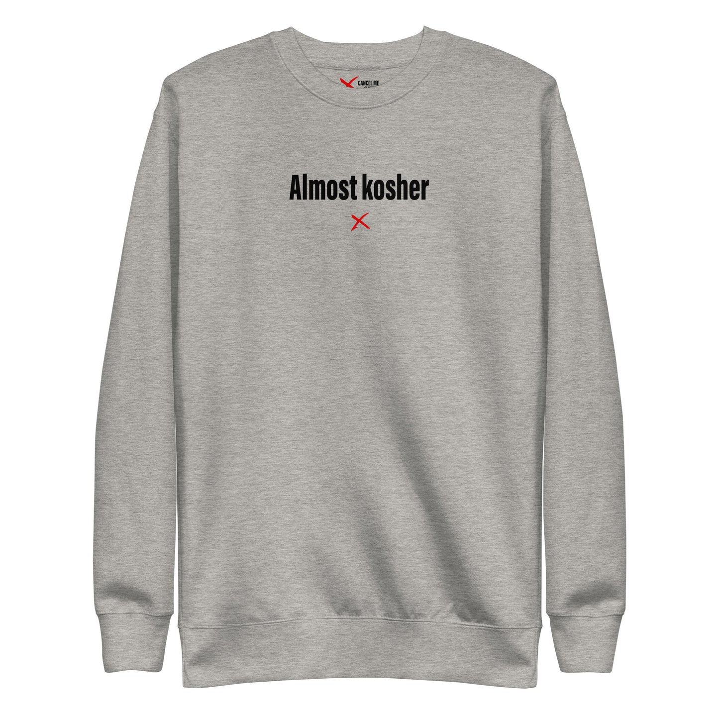 Almost kosher - Sweatshirt