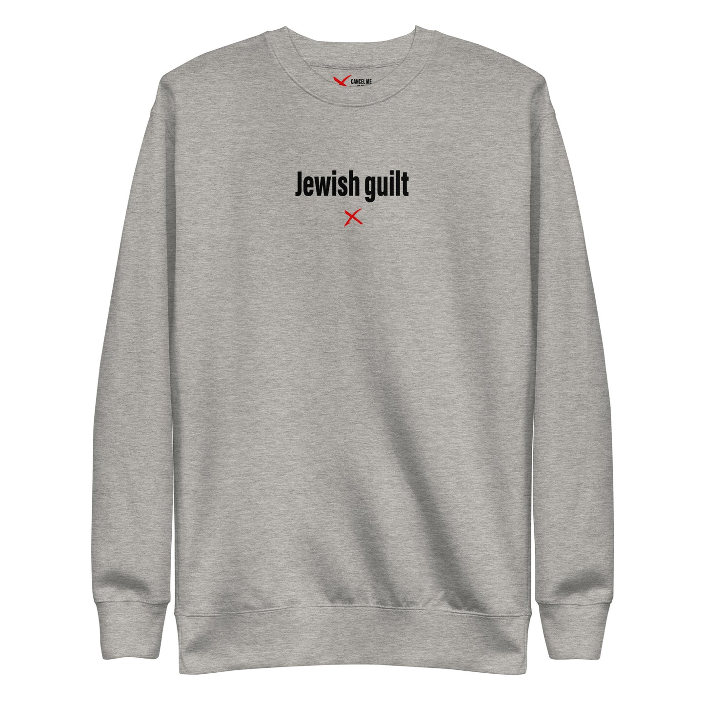 Jewish guilt - Sweatshirt