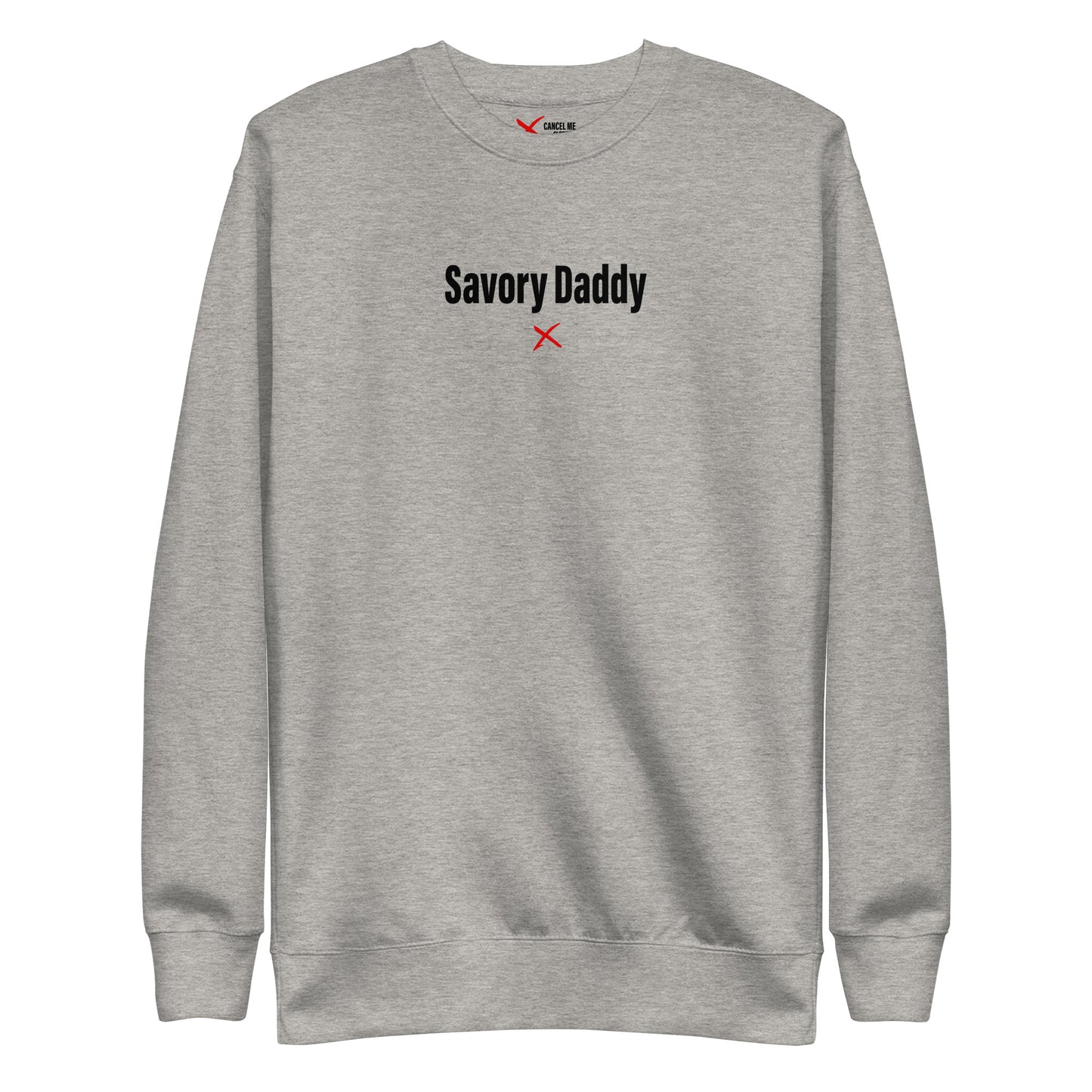 Savory Daddy - Sweatshirt
