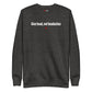 Give head, not headaches - Sweatshirt