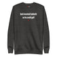 God invented Sabbath so he could golf - Sweatshirt