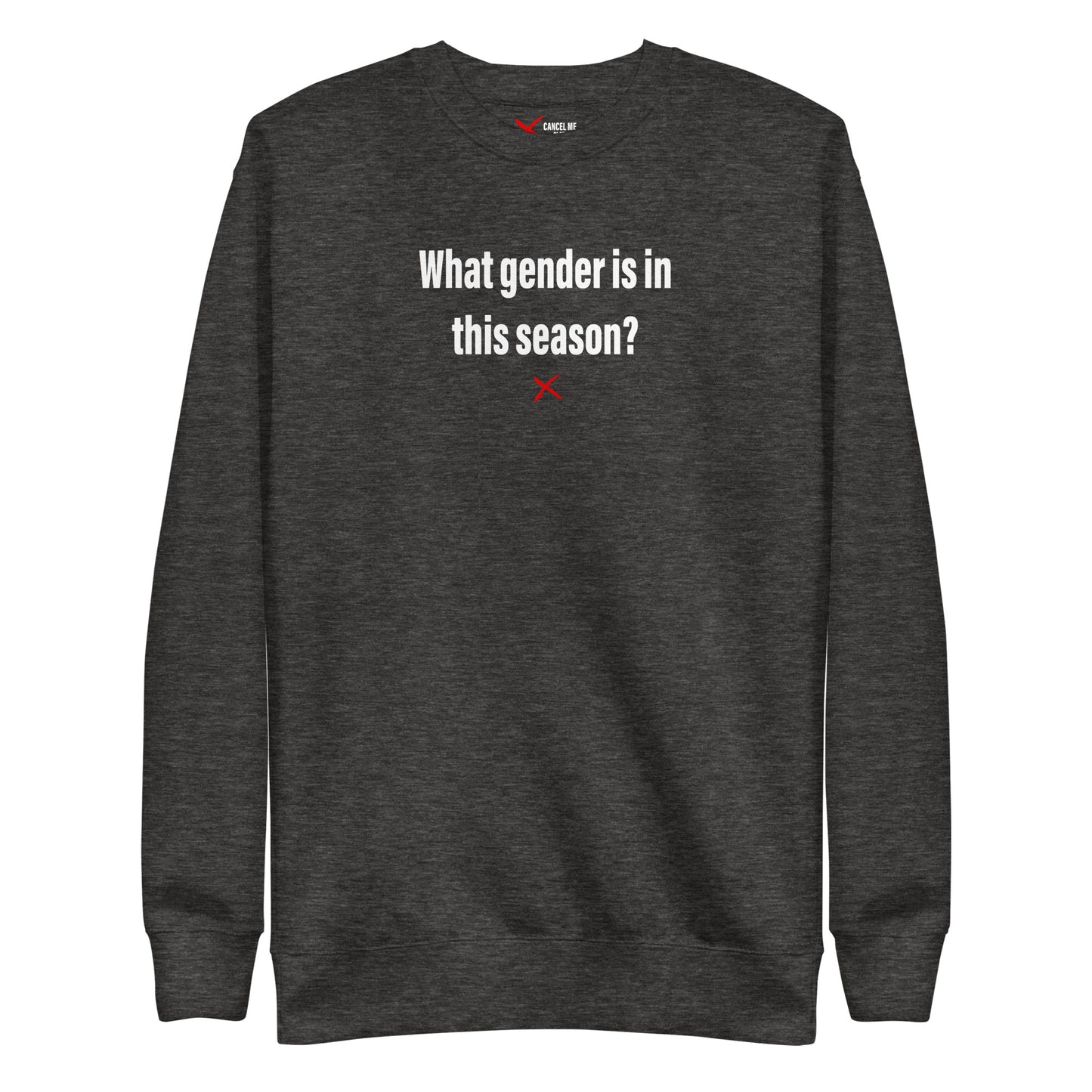 What gender is in this season? - Sweatshirt