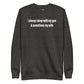 I always sleep with my gun & sometimes my wife - Sweatshirt