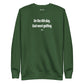 On the 8th day, God went golfing - Sweatshirt