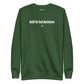 Built for bad decisions - Sweatshirt