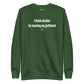 I thank alcohol for meeting my girlfriend - Sweatshirt