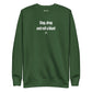 Stop, drop and roll a blunt - Sweatshirt