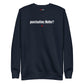 punctuation; Matter? - Sweatshirt