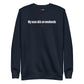 My nose skis on weekends - Sweatshirt