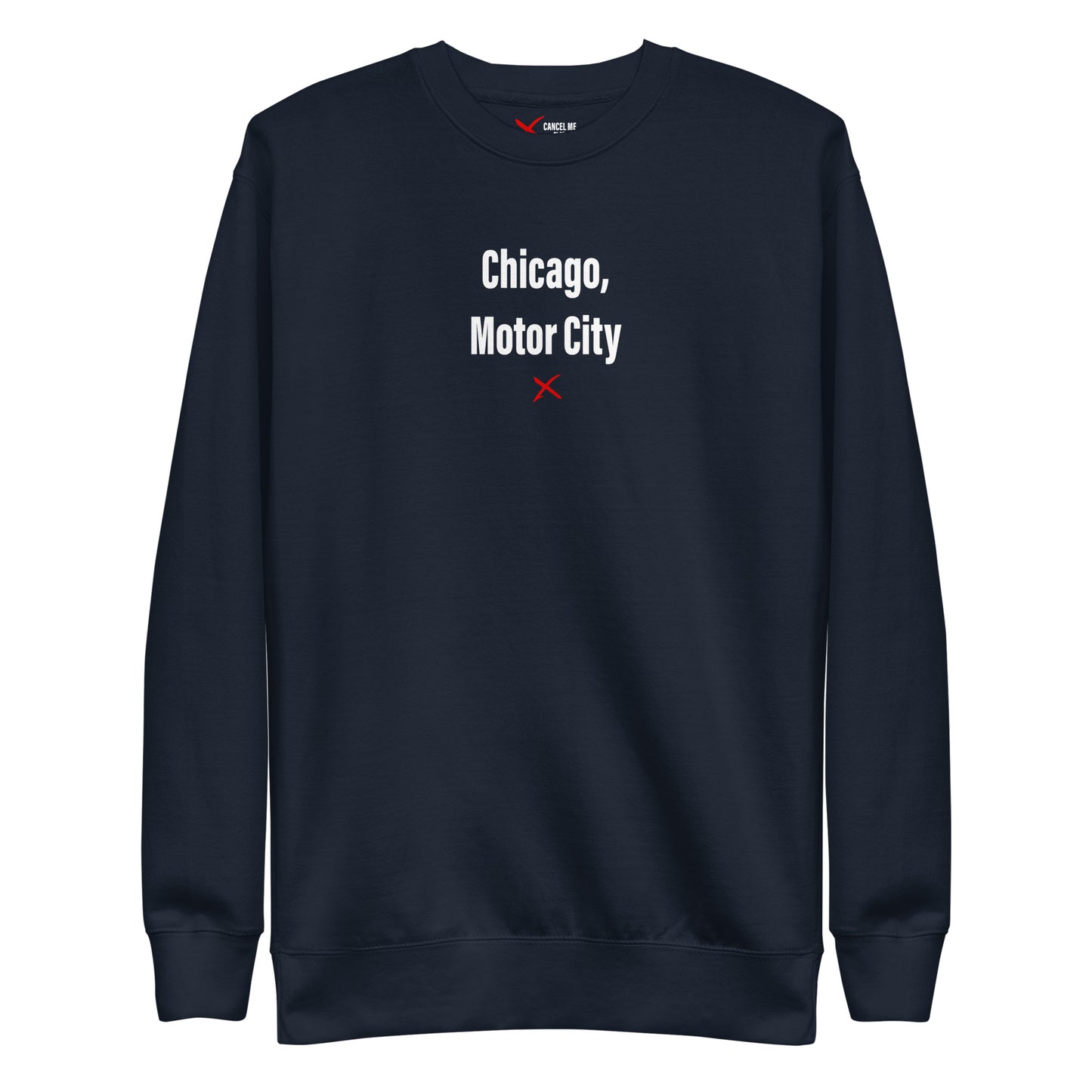 Chicago, Motor City - Sweatshirt