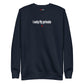 I only fly private - Sweatshirt