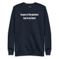 Surgery is the quickest way to my heart - Sweatshirt