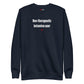 Non-therapeutic ketamine user - Sweatshirt