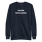 Every letter deserves a pronoun - Sweatshirt