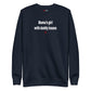 Mama's girl with daddy issues - Sweatshirt