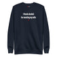 I thank alcohol for meeting my wife - Sweatshirt