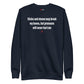 Sticks and stones may break my bones, but pronouns will never hurt me - Sweatshirt