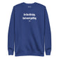 On the 8th day, God went golfing - Sweatshirt