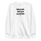 Hold my shaft, while I grab your golf balls - Sweatshirt