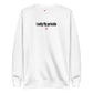 I only fly private - Sweatshirt