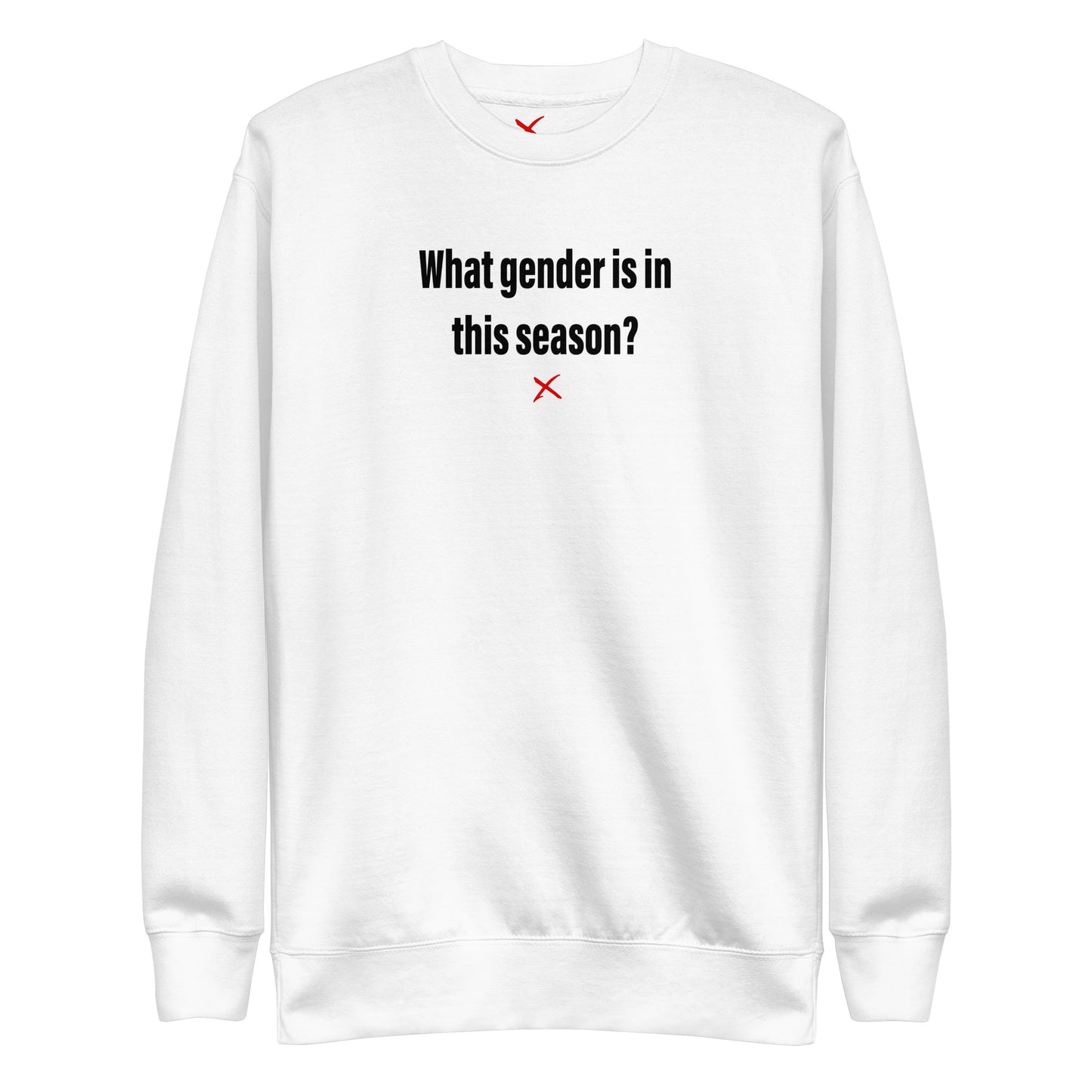 What gender is in this season? - Sweatshirt