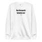 Non-therapeutic ketamine user - Sweatshirt