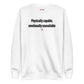 Physically capable, emotionally unavailable - Sweatshirt