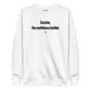 Cocaine, the confidence builder - Sweatshirt