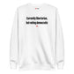 Currently libertarian, but voting democratic - Sweatshirt