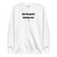 Non-therapeutic ketamine user - Sweatshirt