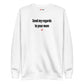 Send my regards to your mom - Sweatshirt