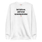 Don't talk to me, until I've had my morning microdose - Sweatshirt